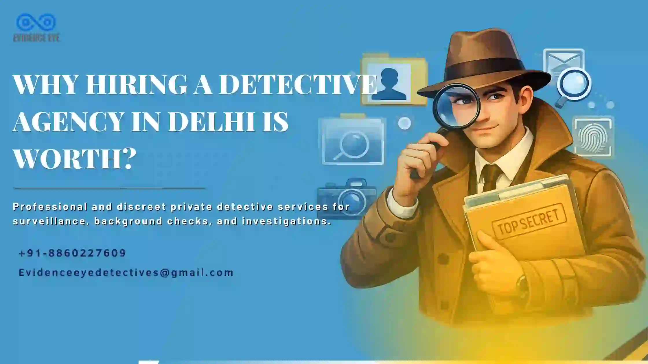 Hiring a Detective Agency in Delhi