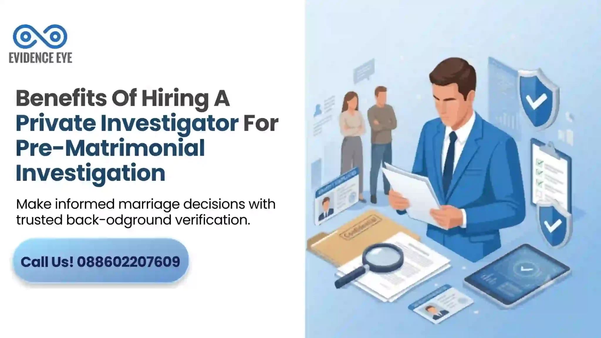 Benefits Of Hiring A Private Investigator For Pre-Matrimonial Investigation