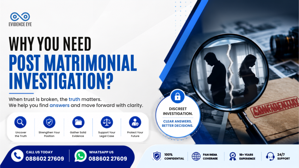 you need post matrimonial investigation